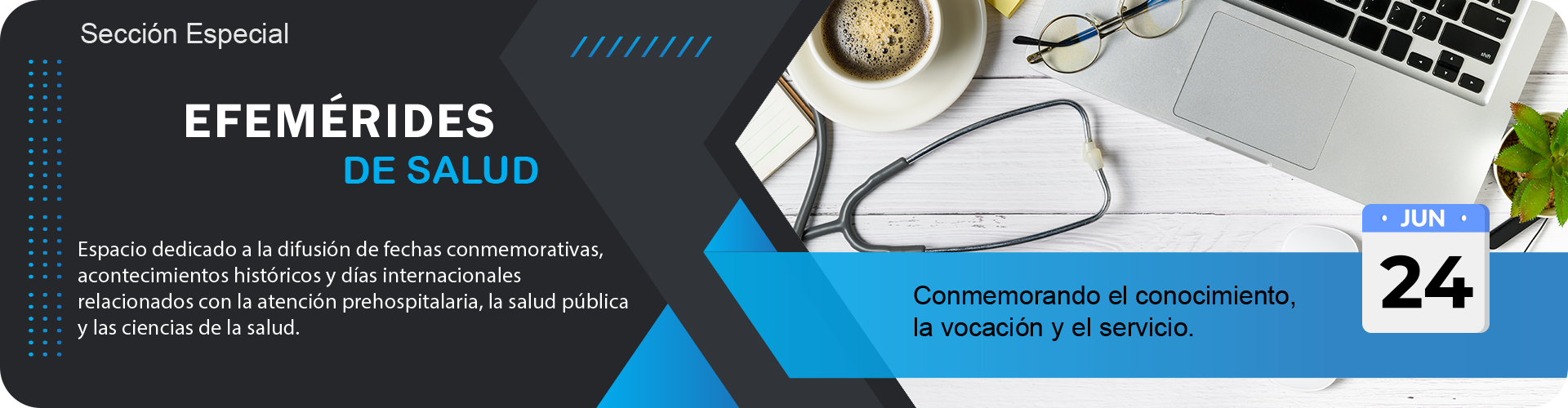 Efemérides de salud y atención prehospitalaria con fechas conmemorativas, eventos históricos y días internacionales relacionados con las ciencias de la salud.