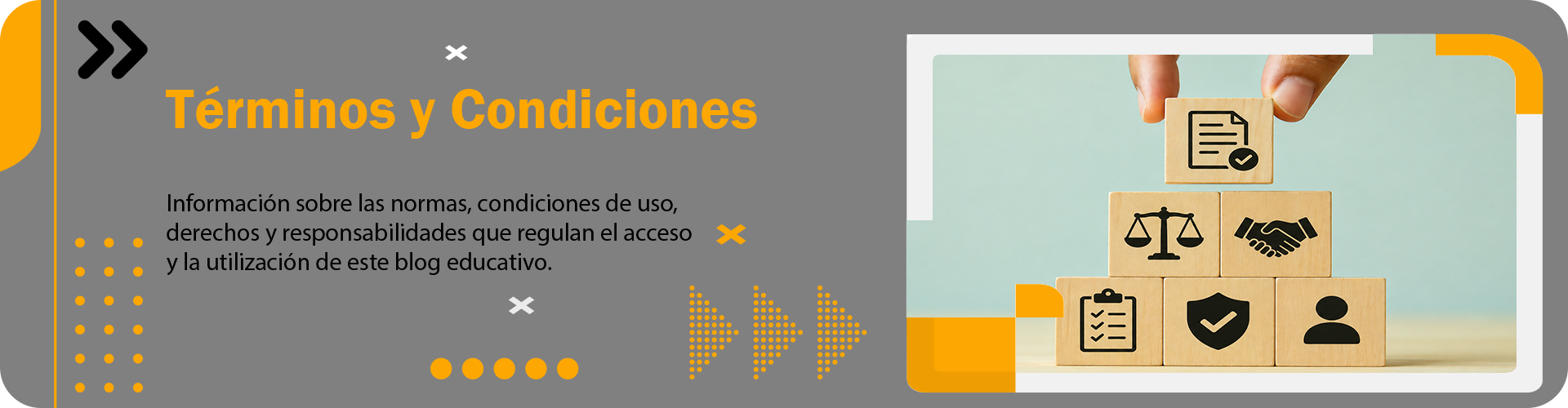 Banner de términos y condiciones con bloques de madera que representan acuerdos, responsabilidades, cumplimiento normativo y condiciones de uso del sitio web.